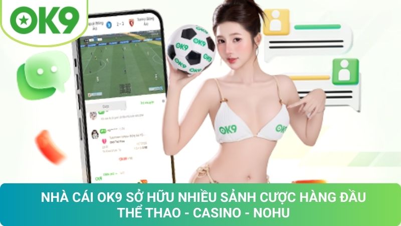 OK9.COM 🎖️ Link Trang Chủ Mới Của OK9 2026 Không Bị Chặn 19 Kho Game Đỉnh Cao Của OK9: Trải Nghiệm Cá Cược Bất Tận